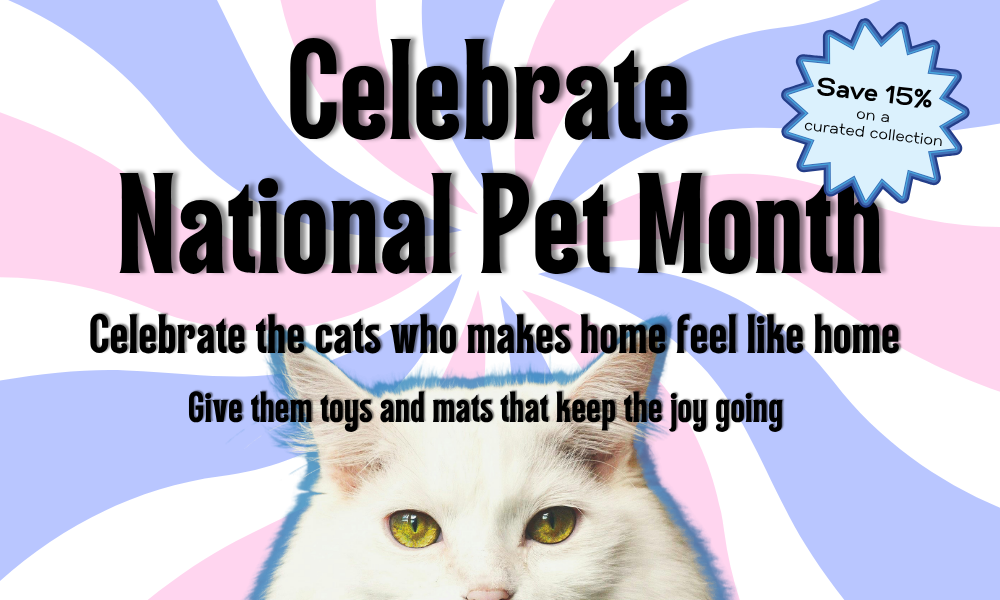 Promotional graphic for National Pet Month with a white cat and text about pet care.